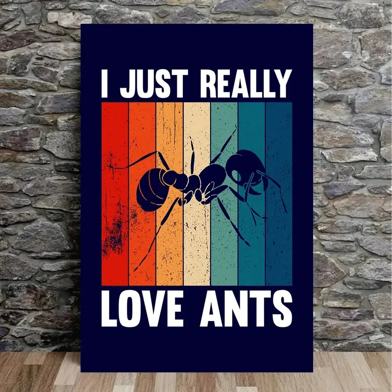 I Just Really Love Ants Wall Art  Canvas Unframed/Framed