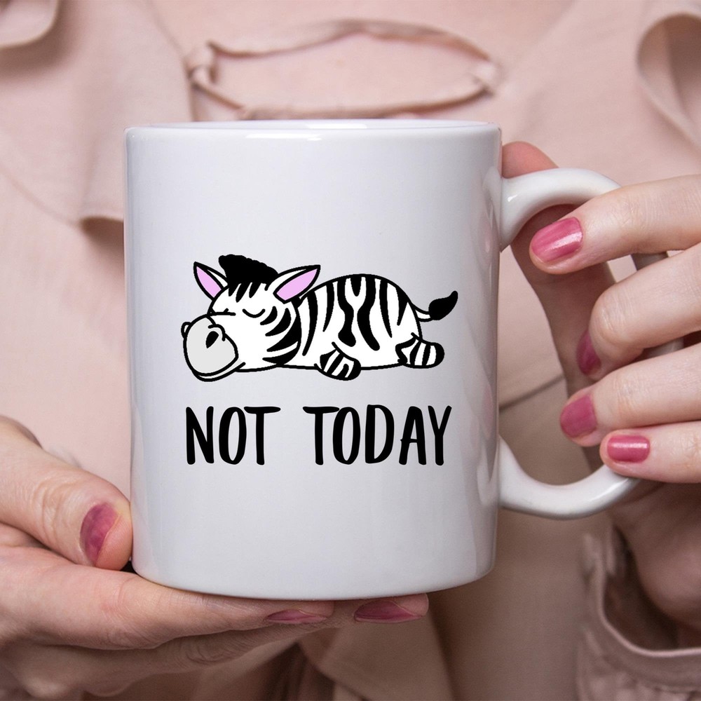 Funny Zebra Not Today Lazy Gift Coffee Mug For Women