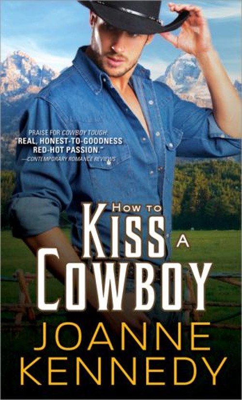 How to Kiss a Cowboy Mass Market Paperbound Joanne KennedyFree US Delivery | ISBN:1402283695