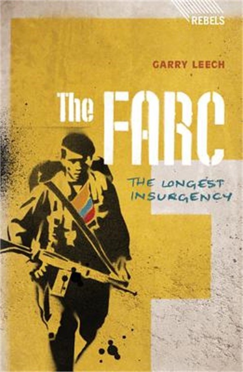 The FARC: The Longest Insurgency (Paperback or Softback)