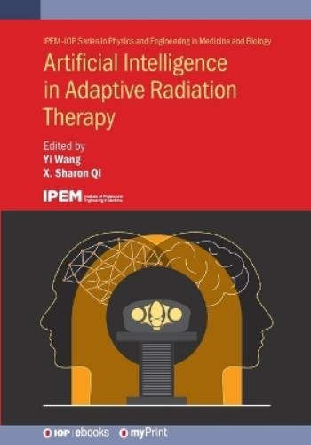 Artificial Intelligence in Adaptive Radiation Therapy (Paperback)Another great item from Rarewaves USA | Free delivery!