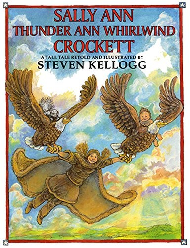 Steven Kellogg Sally Ann Thunder Ann Whirlwind Crockett (Hardback)Another great item from Rarewaves USA | Free delivery!
