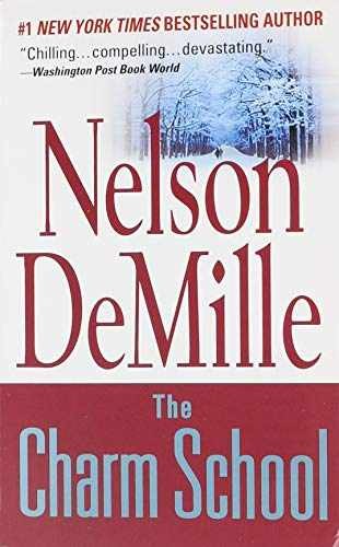 The Charm School - Paperback, by DeMille Nelson - Very Good