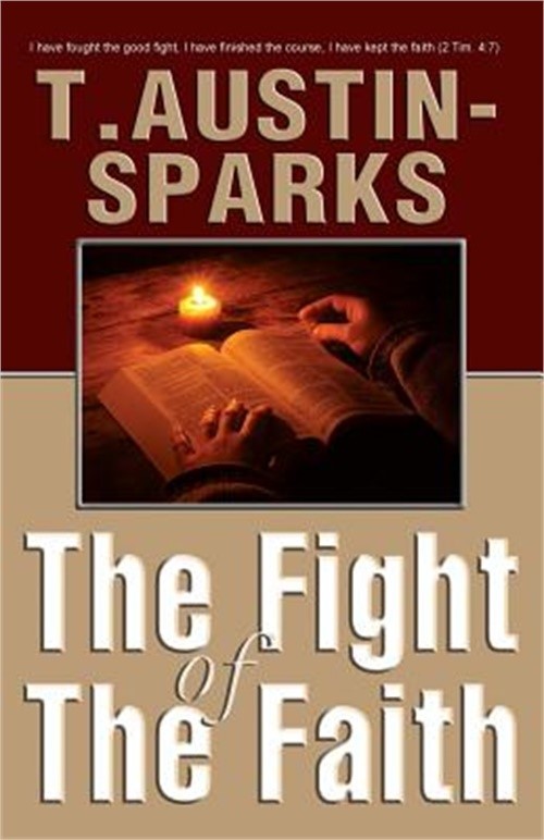 The Fight of The Faith (Paperback or Softback)