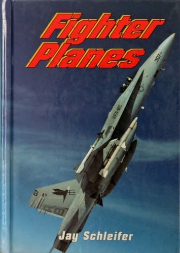 Fighter Planes (Wings) by Schleifer, Jay, Acceptable Book