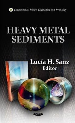 Heavy Metal Sediments by Lucía H Sanz: New
