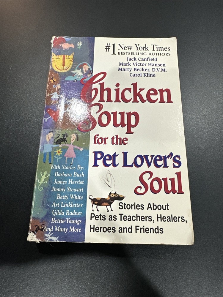Chicken Soup for the Pet Lovers Soul: Stories About Pets as Teache - ACCEPTABLE
