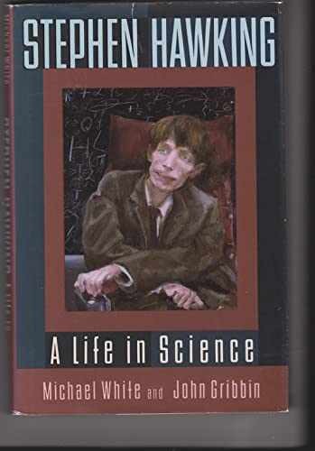 Stephen Hawking: A Life In Science - Hardcover, by White Michael J.; - Very Good