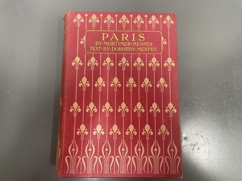 Paris By. Dorothy Menpes 1907 Illustrated 1st. Ed.   R62