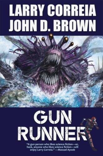 Gun Runner - Hardcover By Correia, Larry - GOOD