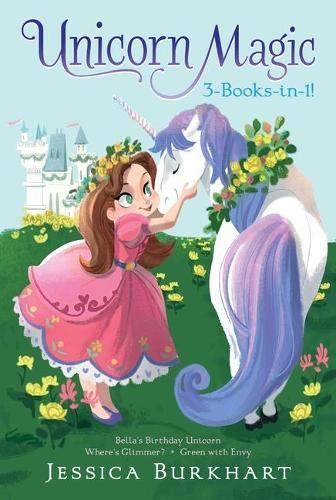 Jessica Burkhart Unicorn Magic 3-Books-In-1! (Paperback) Unicorn Magic