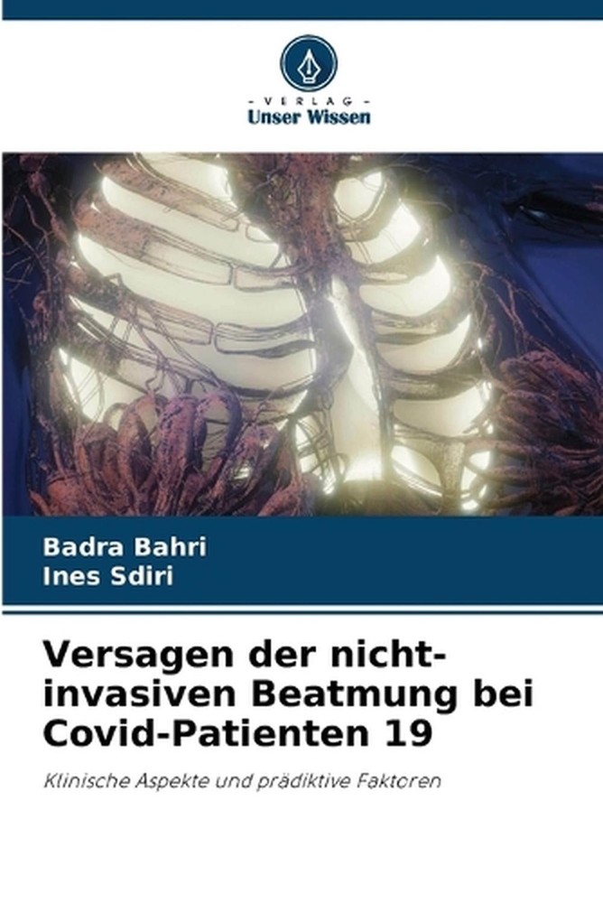 Versagen der nicht-invasiven Beatmung bei Covid-Patienten 19 by Badra Bahri (Ger
