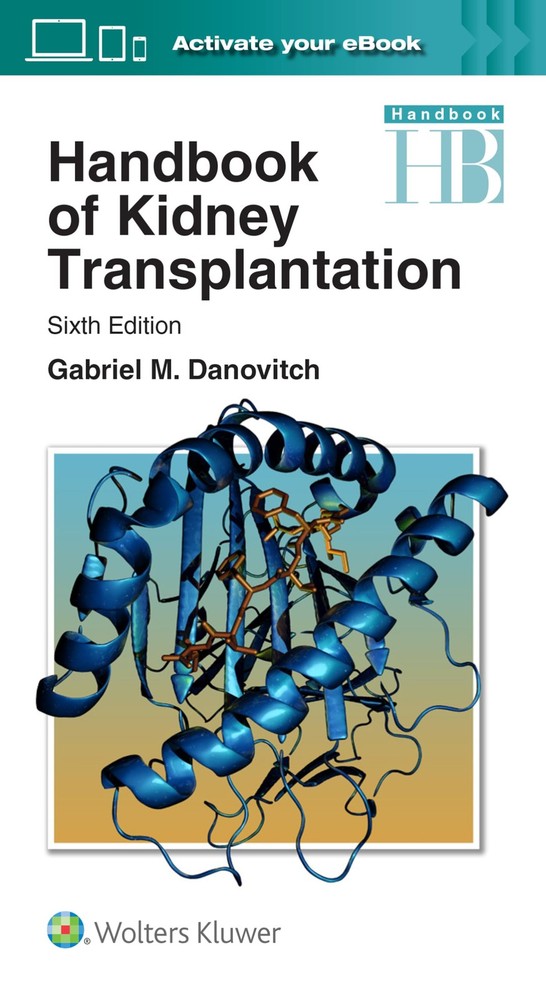 Handbook of Kidney Transplantation by Gabriel M. Danovitch (New)