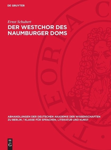 Ernst Schubert Der Westchor des Naumburger Doms (Hardback)Another great item from Rarewaves USA | Free delivery!