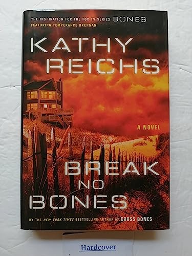 Break No Bones, Reichs, Kathy