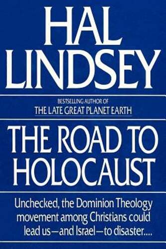 The Road to Holocaust by Mr. Lindsey, Hal: Used