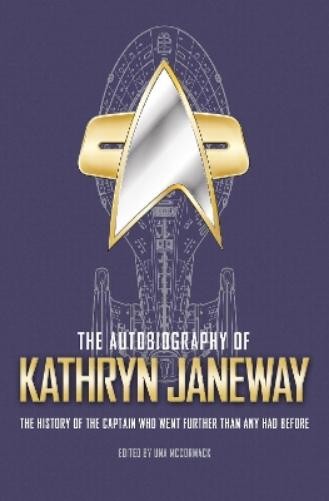 Una McCormack The Autobiography of Kathryn Janeway (Paperback)Another great item from Rarewaves USA | Free delivery!