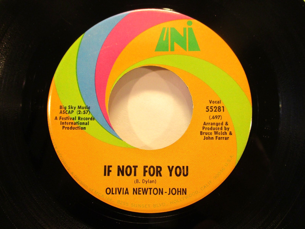 OLIVIA NEWTON-JOHN - If Not For You - NM Orig 1971 Uni Records 45 rpm - Top 40