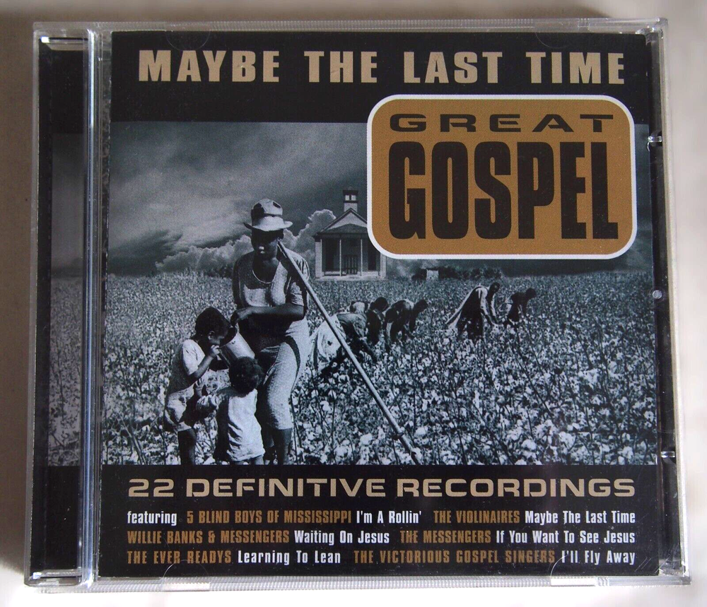 MAYBE THE LAST TIME  / GREAT GOSPEL / 22 TRACK COMPILATION / UK POST FREE