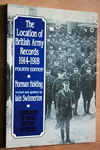 The Location of British Army Record... by Norman H. Holding Paperback / softbackFREE US DELIVERY | ISBN: 1860061052 | Quality Books