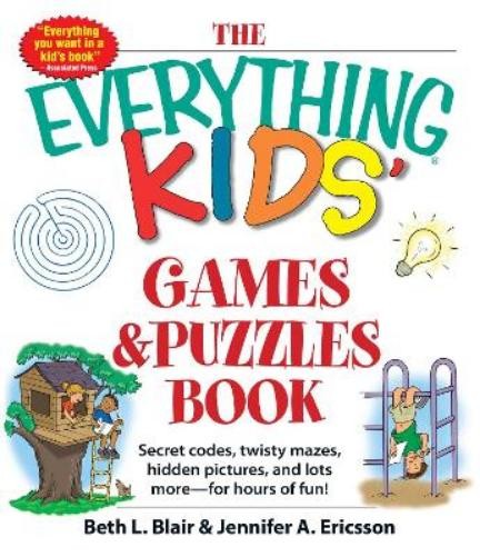 Beth L Blair Jennifer A Erics The Everything Kids' Games & Puzzles B (Paperback)Another great item from Rarewaves USA | Free delivery!