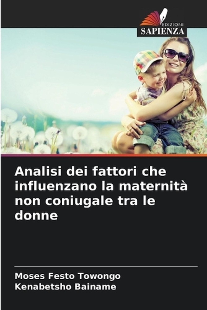 Analisi dei fattori che influenzano la maternit non coniugale tra le donne by Mo