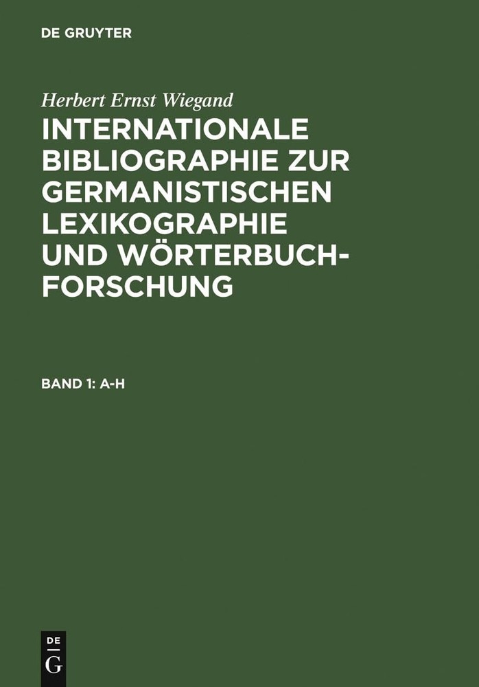 Internationale Bibliographie zur germanistischen Lexikographie und Wo (Hardback)