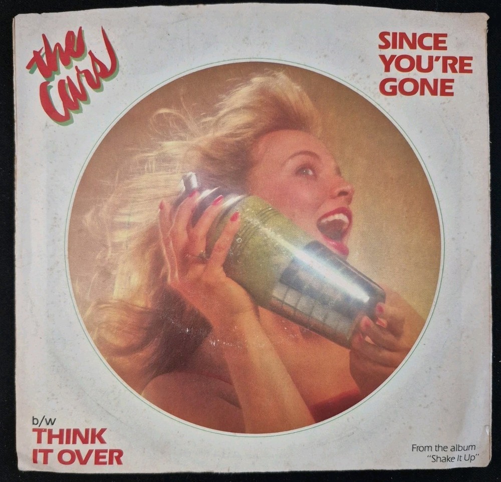 45 Record THE CARS Since You're Gone/ Think It Over