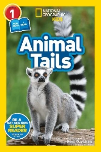 Rose Davidson National Geographic Reader: Animal Tails (L1/Co-reader (Paperback)Another great item from Rarewaves USA | Free delivery!