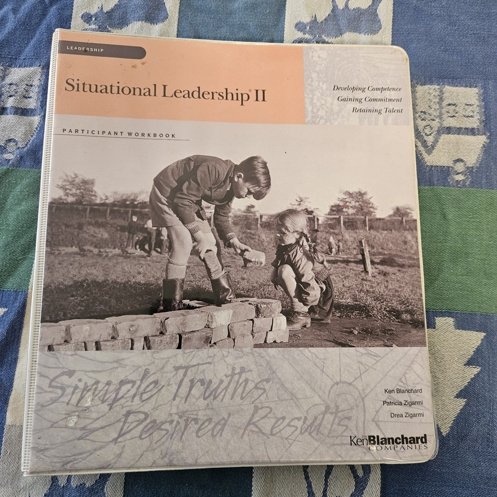 Situational Leadership II Participant Workbook Ken Blanchard Binder