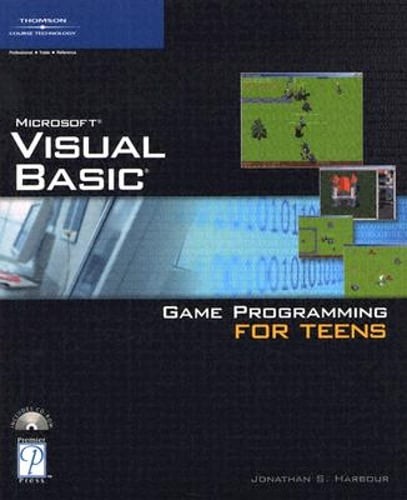 Visual Basic Game Programming for Teens by Jonathan S Harbour: Used