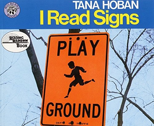 I Read Signs (Reading Rainbow Books), Hoban, Tana