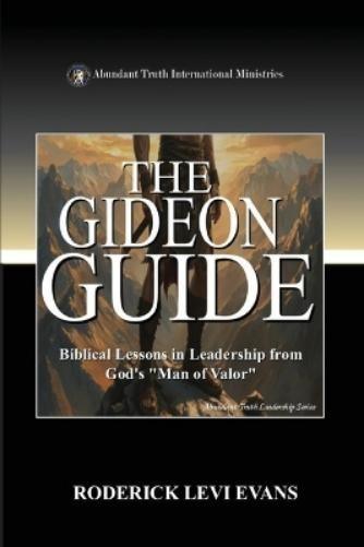 Roderick Levi Evans The Gideon Guide (Paperback) Abundant Truth LeadershipAnother great item from Rarewaves USA | Free delivery!