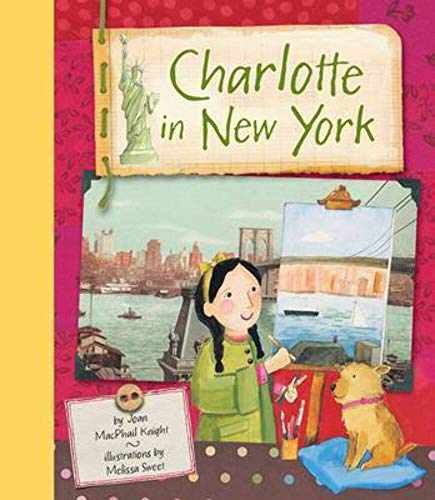 Charlotte in New York - Hardcover, by MacPhail Knight Joan - Acceptable