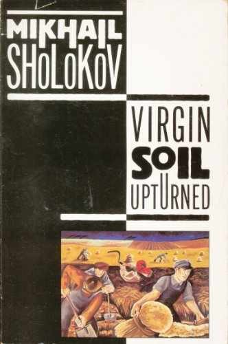 Virgin Soil Upturned - Paperback, by Mikhail Sholokov - Acceptable