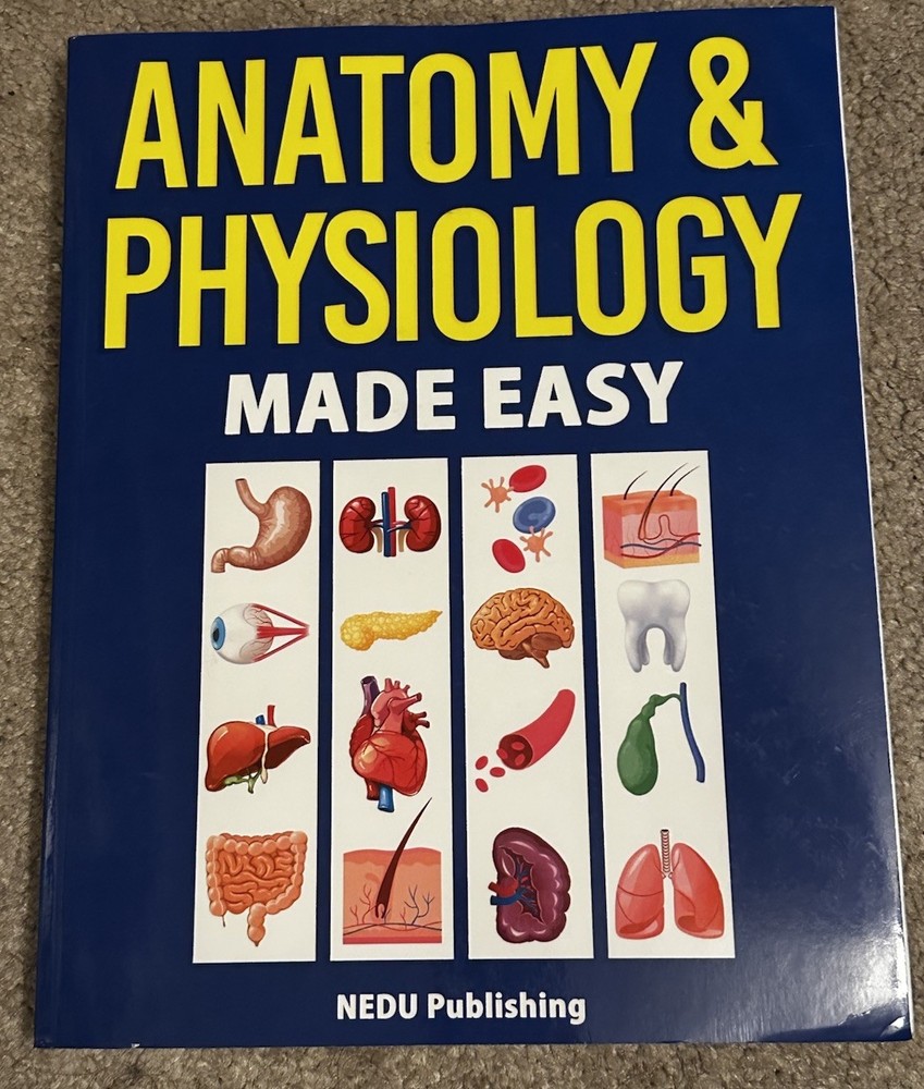 Anatomy Physiology Made Easy Illustrated by Nedu Paperback Book Great Condition