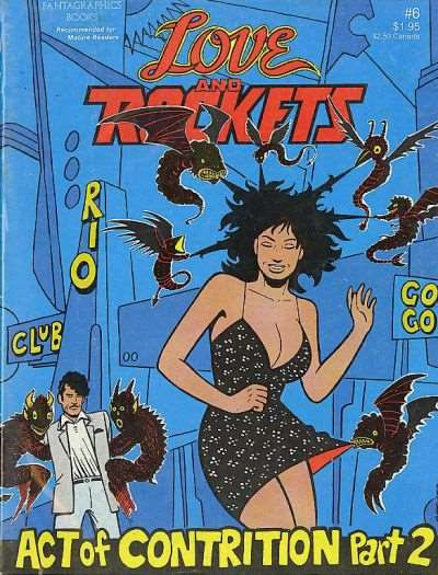 Love And Rockets #6 FN; Fantagraphics | 1st print Hernandez Bros. - we combine s