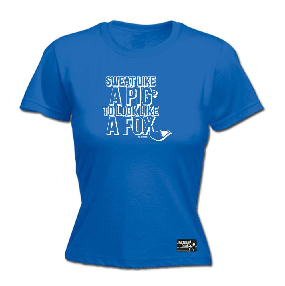 Running Pb Sweat Like A Pig - Womens T Shirt Funny T-Shirt Novelty gift tshirt