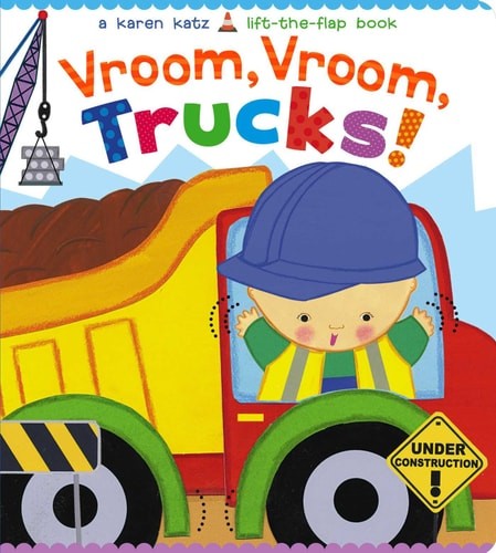 Vroom, Vroom, Trucks! (Karen Katz Lift-the-Flap Book) by Katz, Karen, Very Good