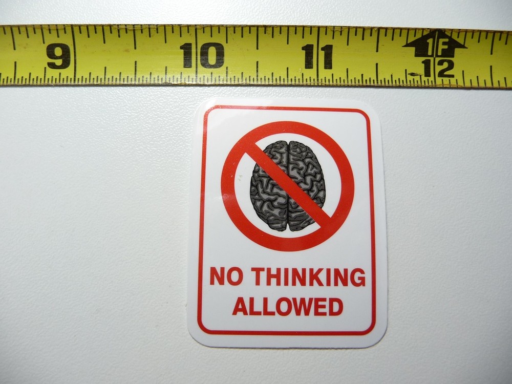 No Thinking Required Brain Decal Sticker for Hard Hats Work Job Pride