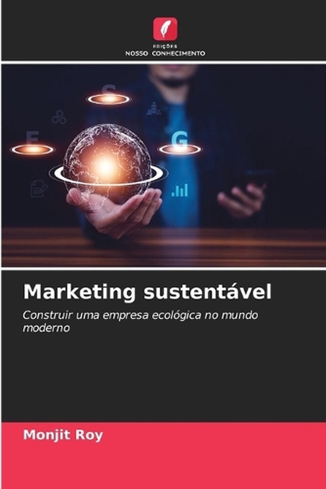 Marketing sustentvel by Monjit Roy (Portuguese) Paperback Book