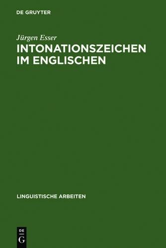 Jürgen Esser Intonationszeichen im Englischen (Hardback)