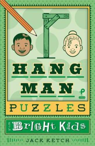 Hangman Puzzles for Bright Kids (Puzzlewright Junior Hangman) - VERY GOOD