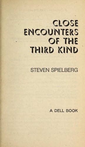 Close Encounters Of The Third Kind by Spielberg, Steven, Acceptable Book