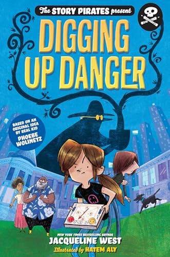 Story Pirates Present: Digging Up Dan..., Story Pirates