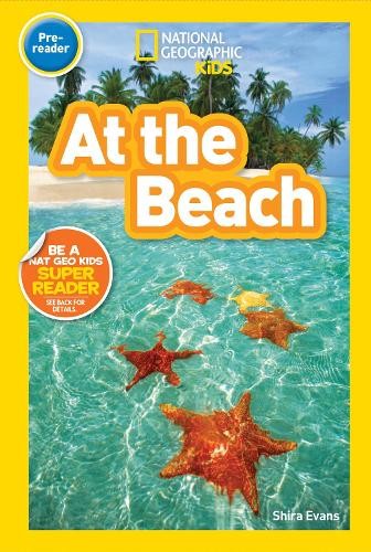 Shira Evans National Geographic Kids Readers: At the Beach (Paperback)Another great item from Rarewaves USA | Free delivery!