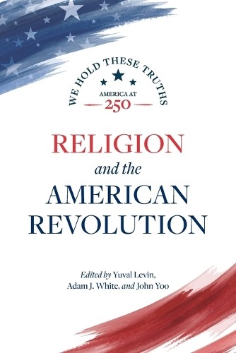 Religion and the American Revolution (Paperback) America at 250Another great item from Rarewaves USA | Free delivery!