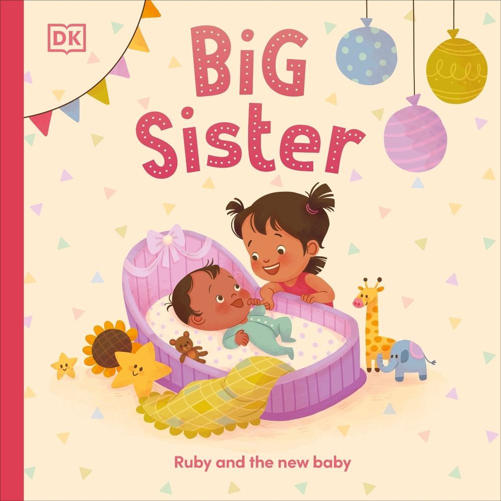 Big Sister: Ruby and the New Baby by DK (English) Board Book Book