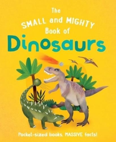 Clive Gifford The Small and Mighty Book of Dinosaurs (Hardback) Small and MightyAnother great item from Rarewaves USA | Free delivery!