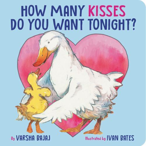 How Many Kisses Do You Want Tonight?, Hardcover by Bajaj, Varsha; Bates, Ivan...